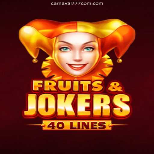 Exploring the Excitement of FruitsAndJokers40 at Carnaval777 Oficial 💯️